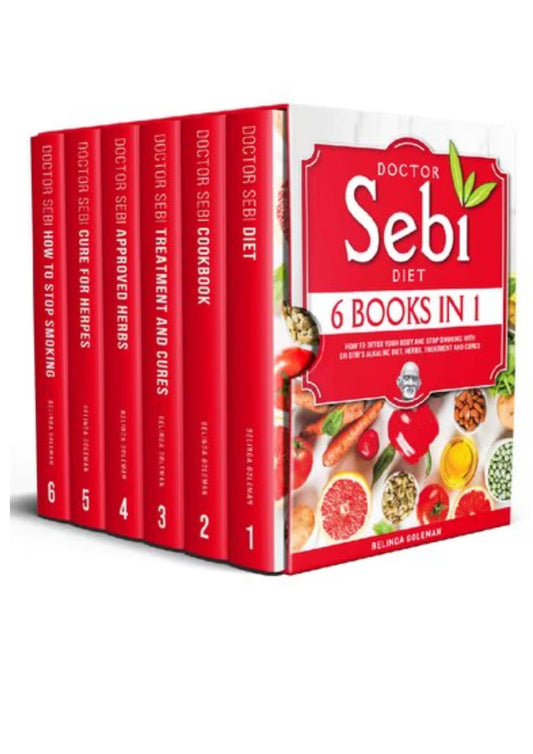 Dr Sebi Diet 6 Books in 1, How to Detox Your Body, Alkaline Diet, Natural Cancer Cures, Natural Treatments, Herbal Remedies, Breast Cancer